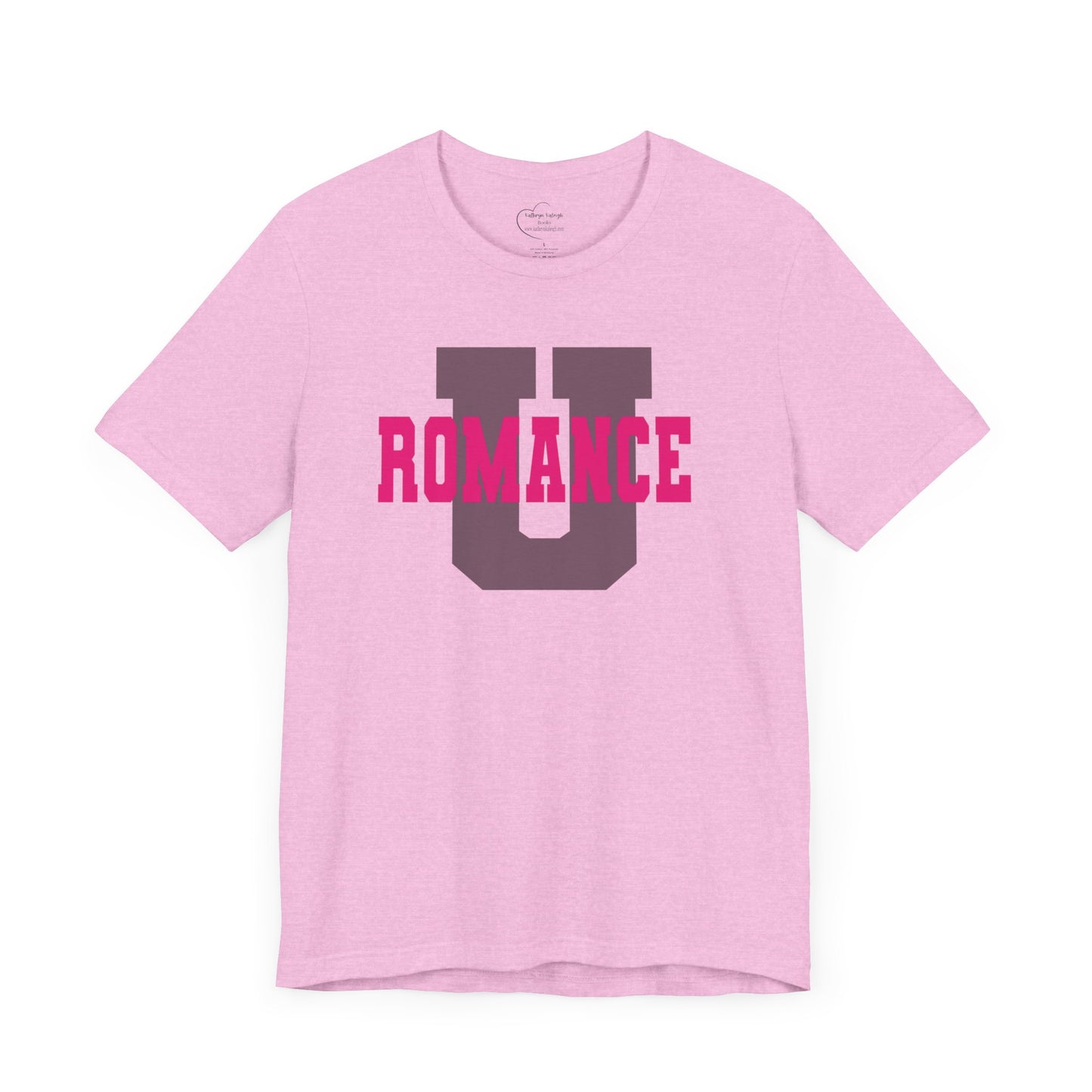 Romance U Tee - Unisex Short Sleeve - Book Lover Gifts 4125