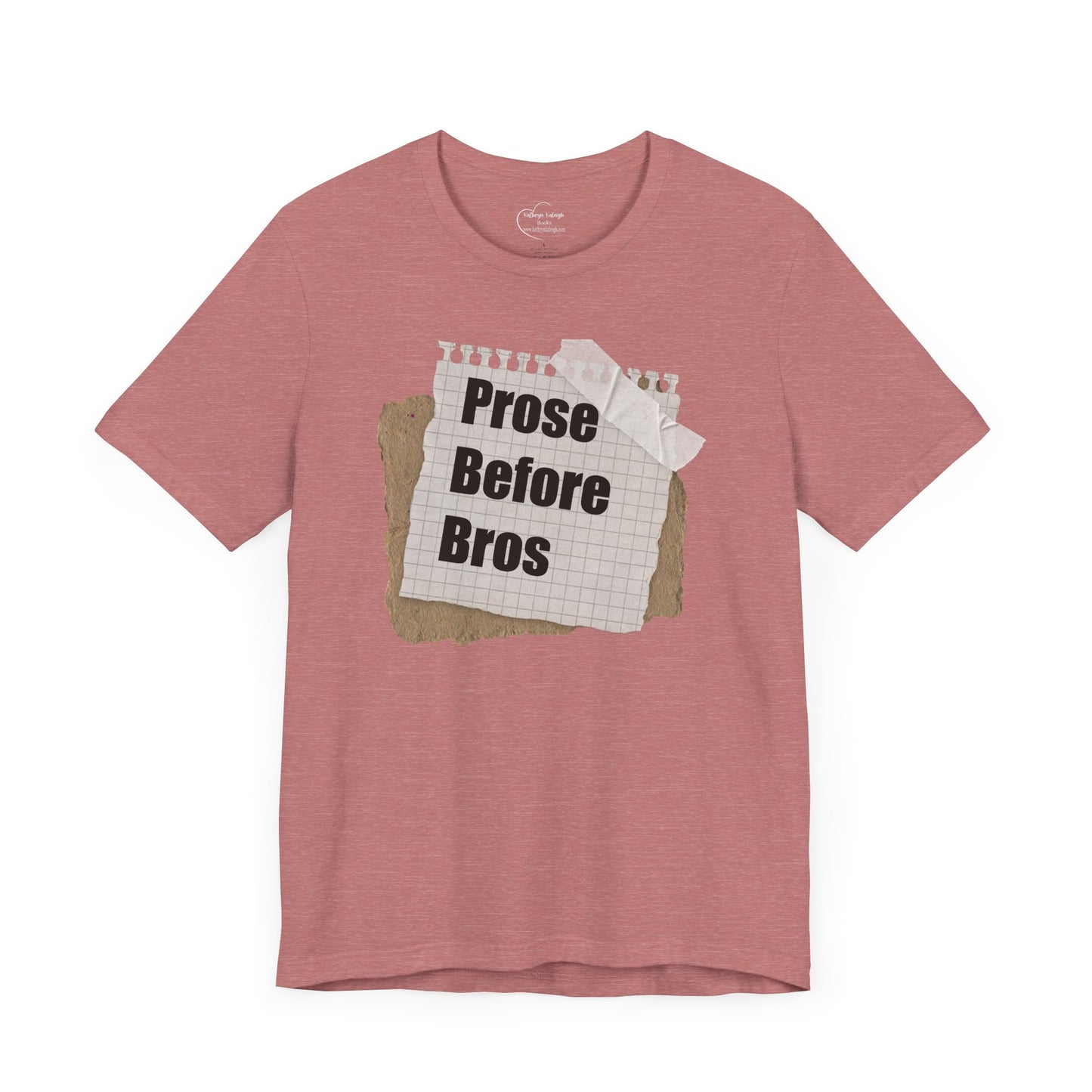 Prose before Bros™ Unisex Cotton T-Shirt