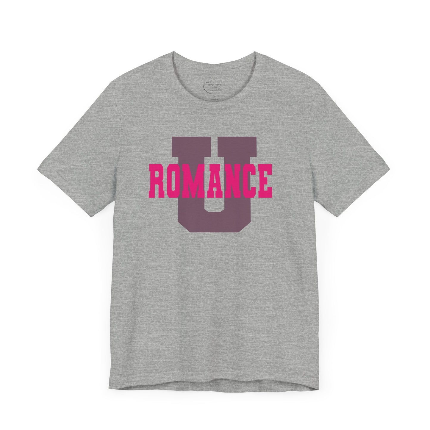 Romance U Tee - Unisex Short Sleeve - Book Lover Gifts 4125