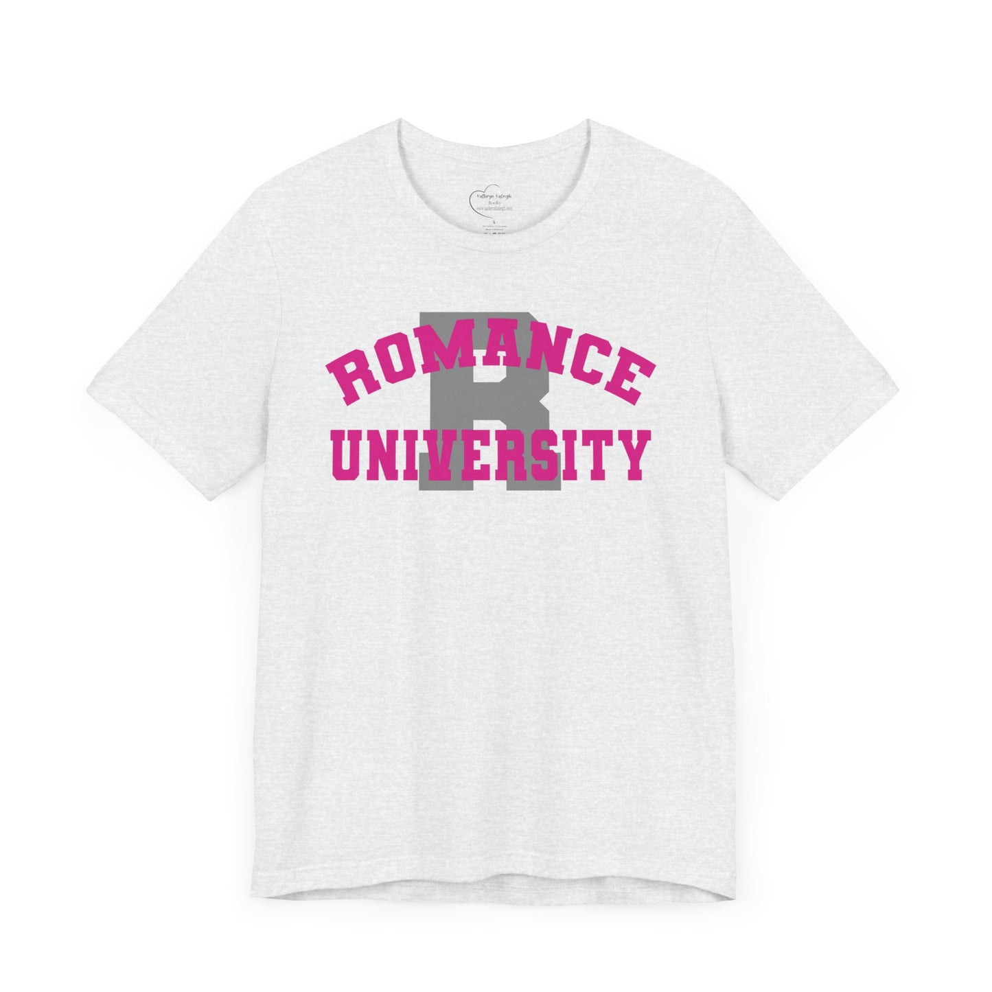 Romance University - Kathryn Kaleigh Romance Novel Lovers - Unisex T-Shirt