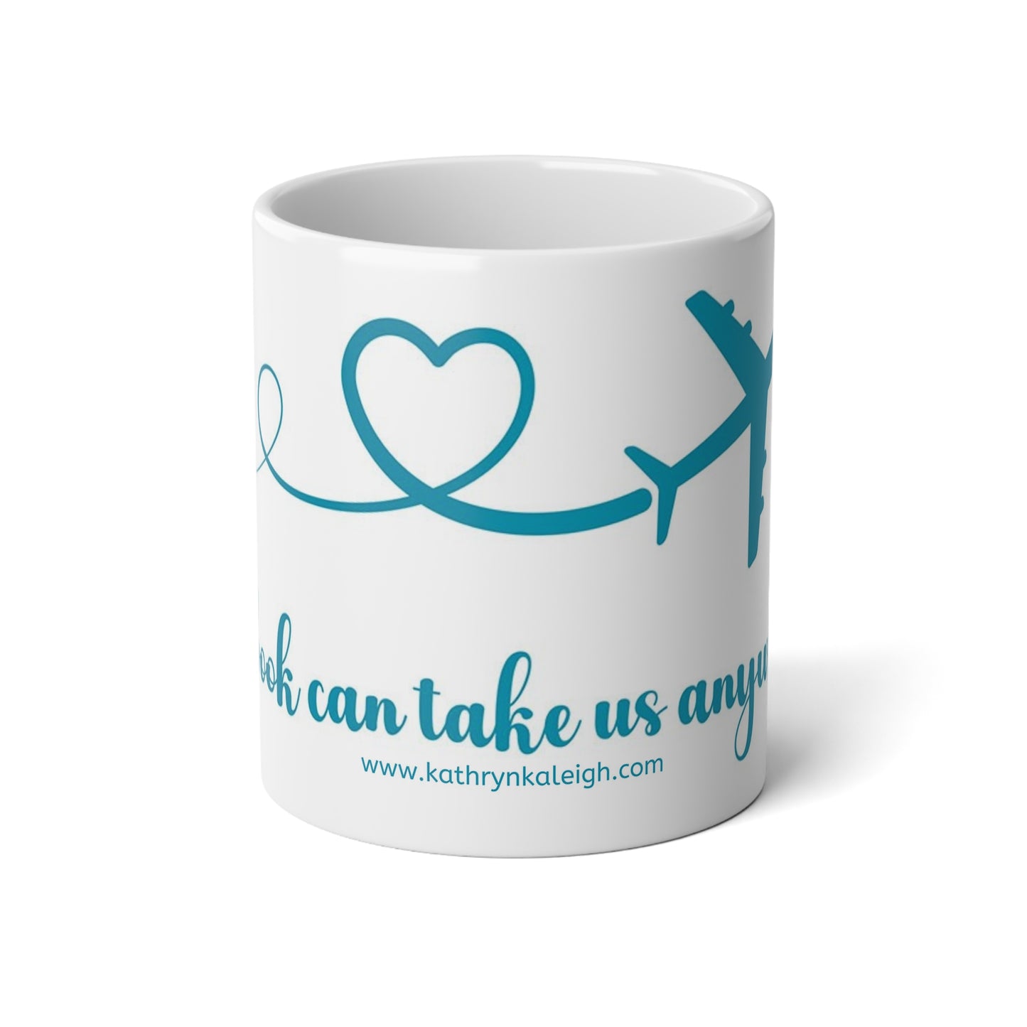 Mug | A Book Can Take You Anywhere | Jumbo Mug, 20oz with Quote Design