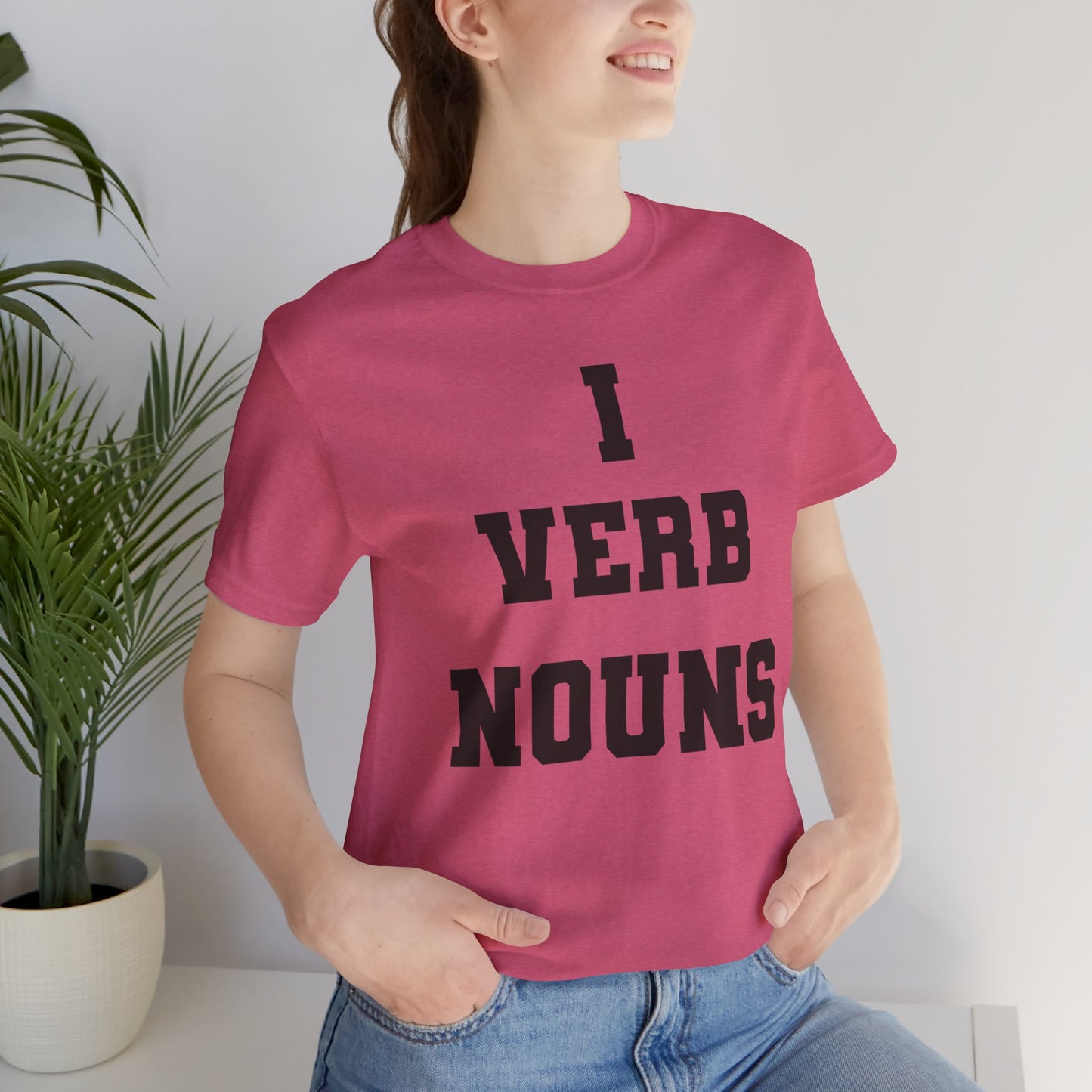"I VERB NOUNS" Writer Inspired Unisex T-Shirt
