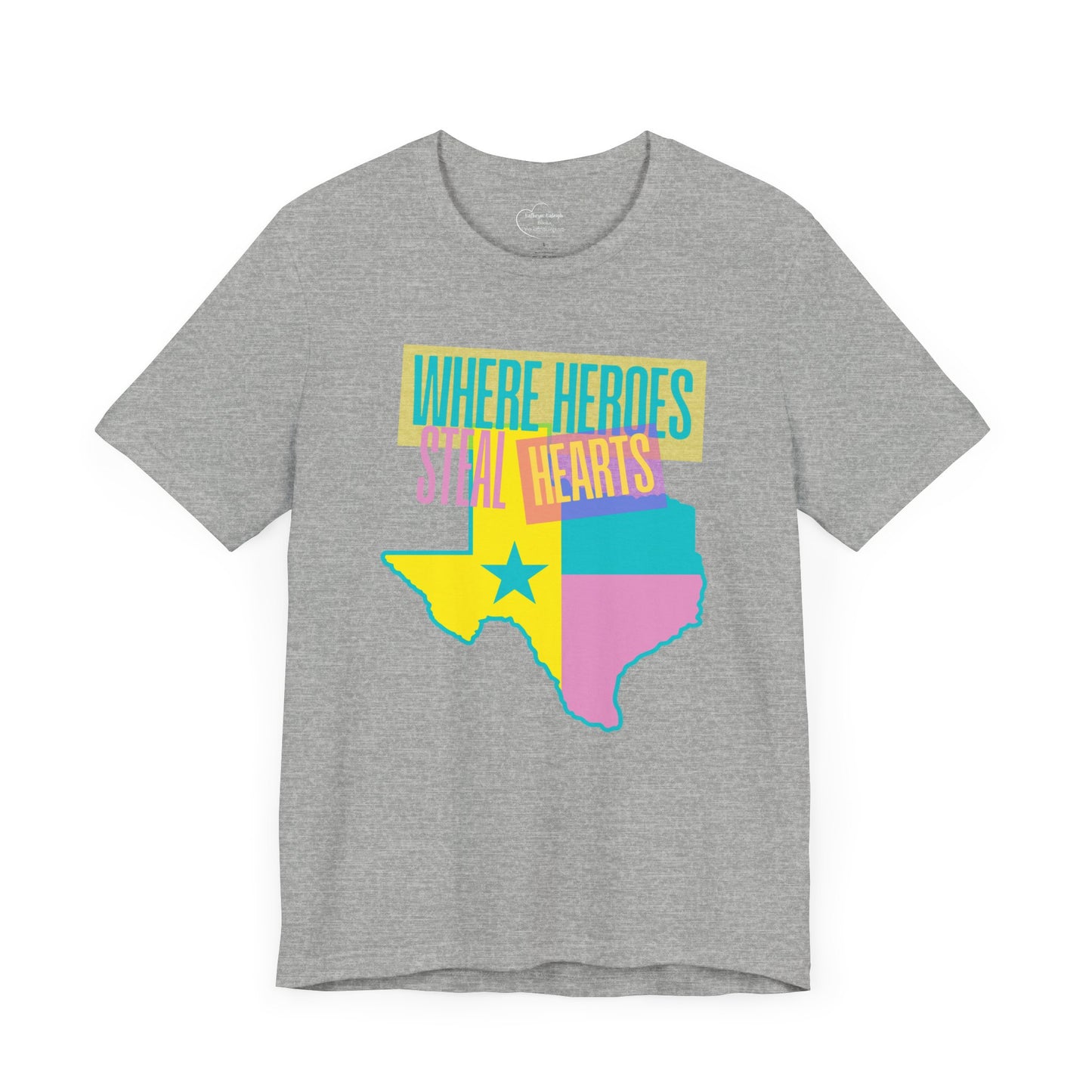 Texas Heroes Love Unisex Tee