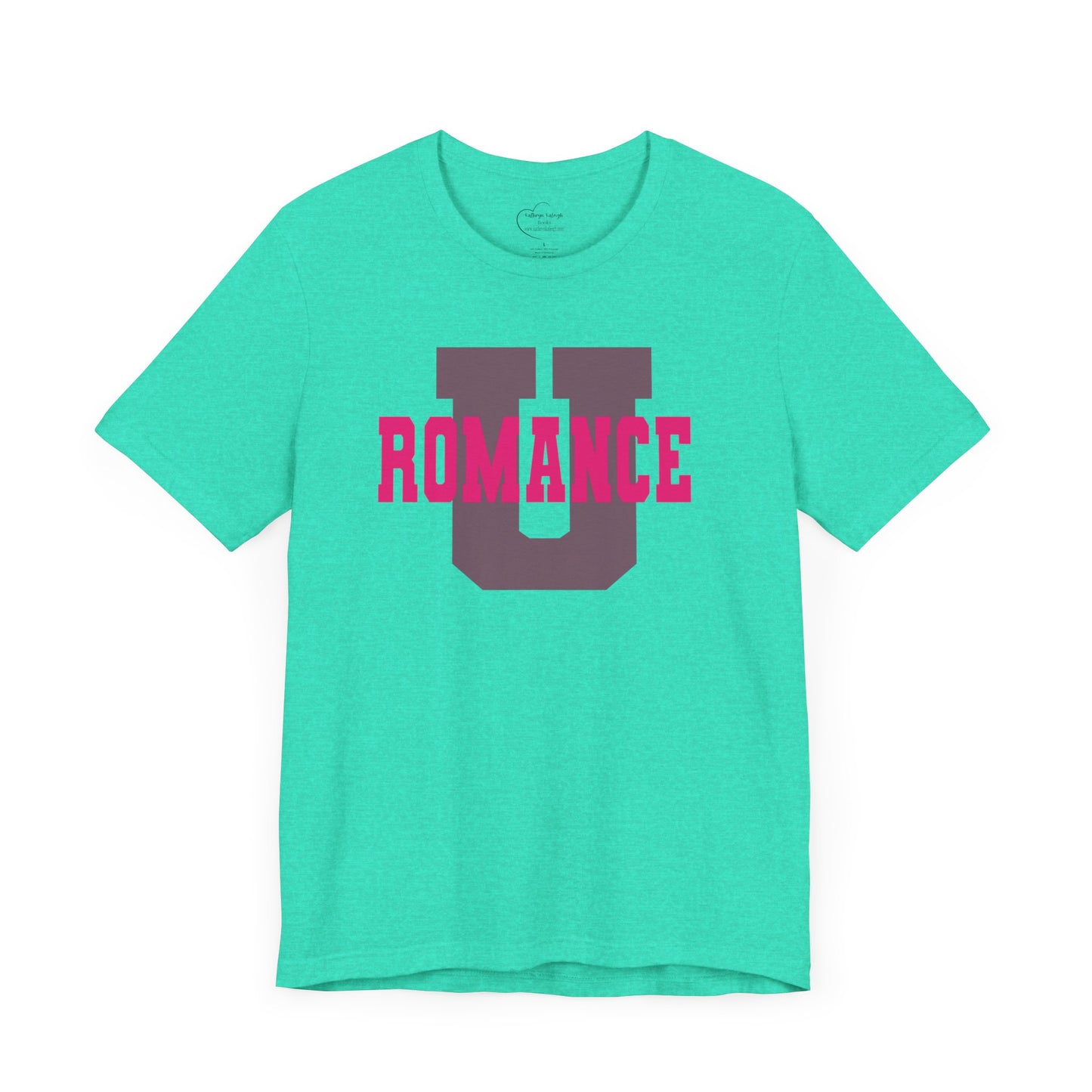 Romance U Tee - Unisex Short Sleeve - Book Lover Gifts 4125
