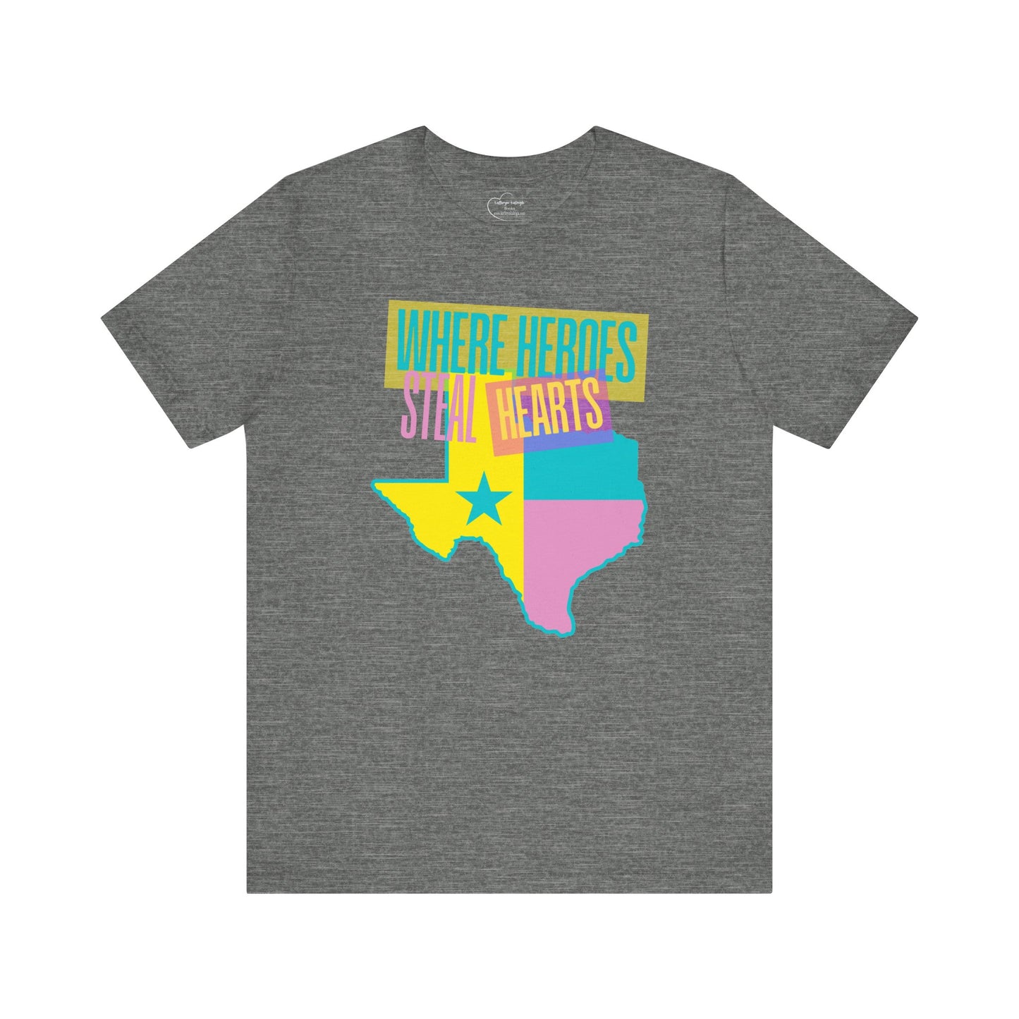 Texas Heroes Love Unisex Tee