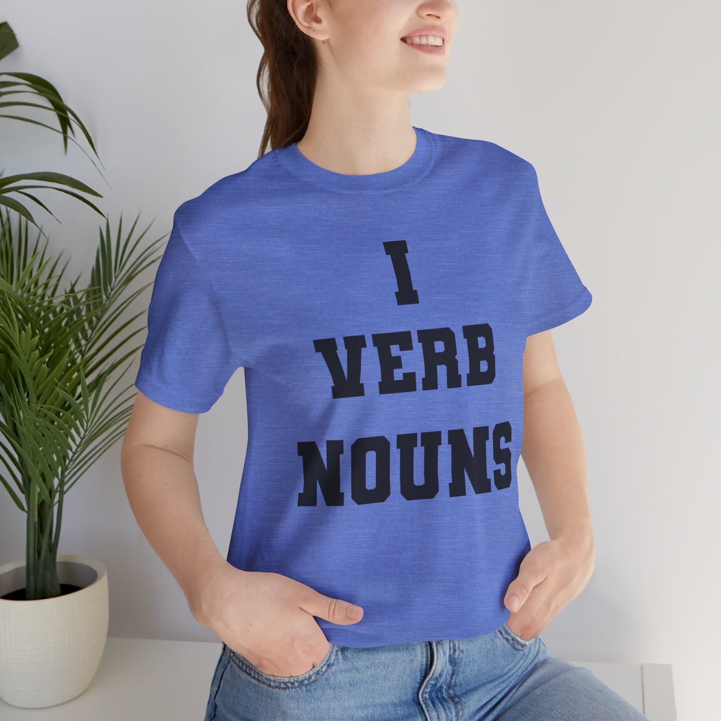 "I VERB NOUNS" Writer Inspired Unisex T-Shirt