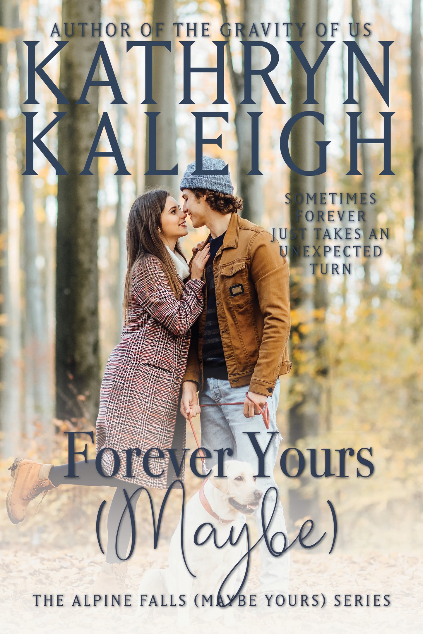 Forever Yours (Maybe)