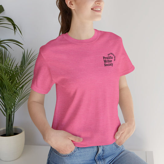 Prolific Writer Tee - Clever Quip for Authors