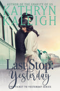 Last Stop: Yesterday