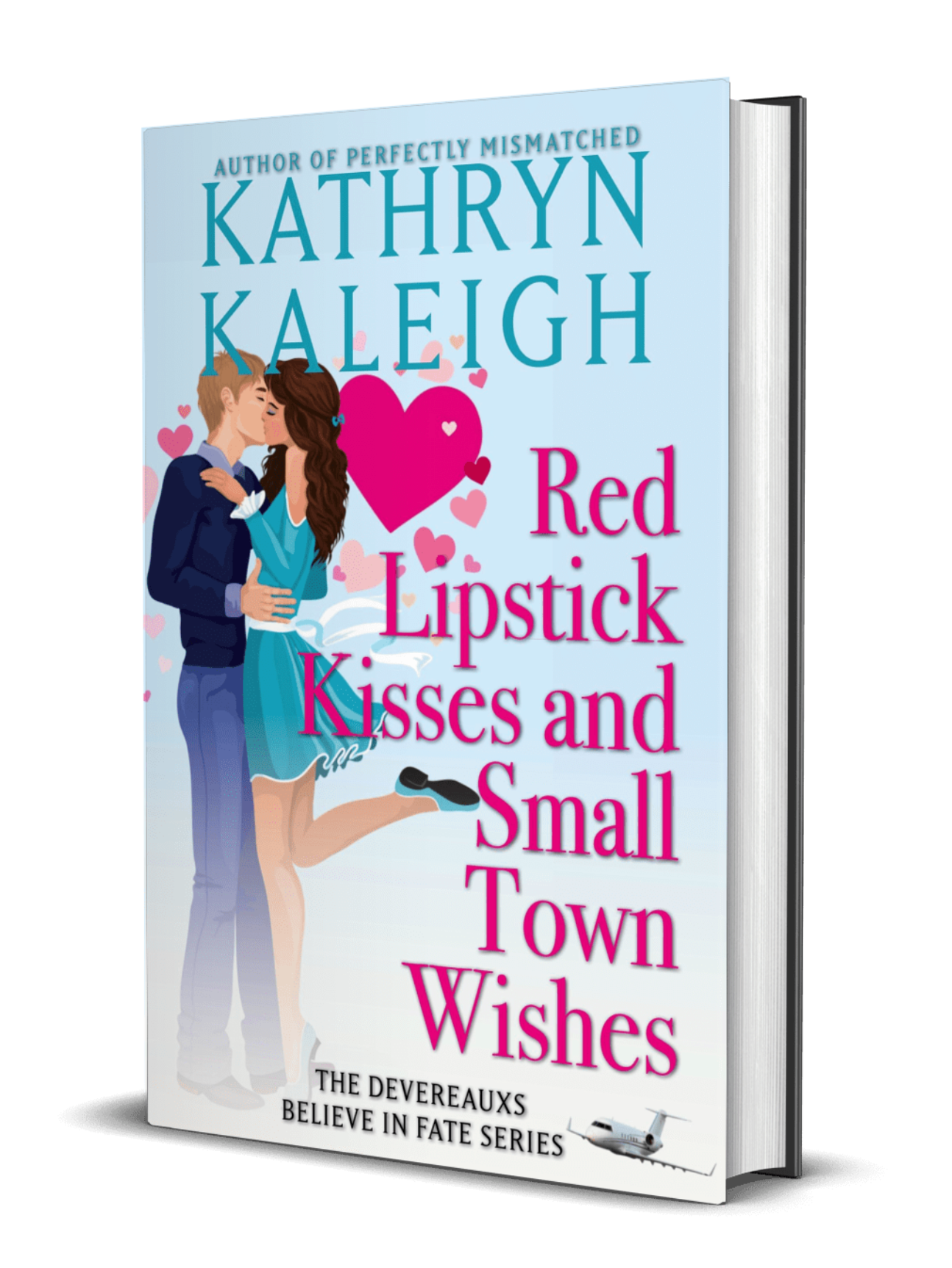 Red Lipstick Kisses and Small Town Wishes